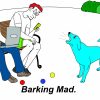 Barking Mad